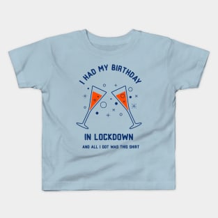 Lockdown birthday gift Kids T-Shirt